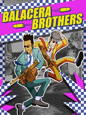 Cover for Balacera Brothers.