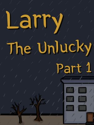Cover for Larry The Unlucky Part 1.