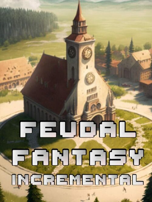 Cover for Feudal Fantasy Incremental.
