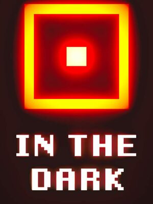 Cover for IN THE DARK.