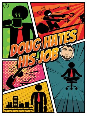 Cover for Doug Hates His Job.