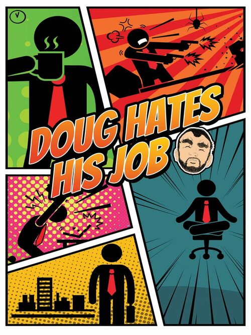 Cover for Doug Hates His Job.