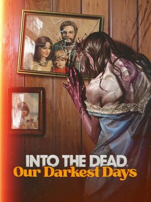 Cover for Into the Dead: Our Darkest Days.