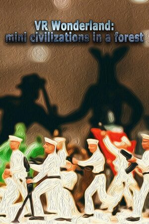 Cover for VR Wonderland: mini civilizations in a forest.