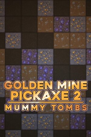 Cover for Golden Mine Pickaxe 2: Mummy Tombs.
