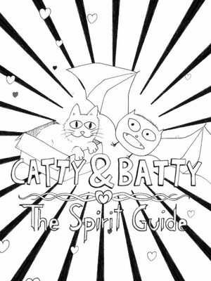 Cover for Catty & Batty: The Spirit Guide.