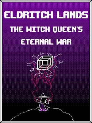 Cover for Eldritch Lands: The Witch Queen's Eternal War.