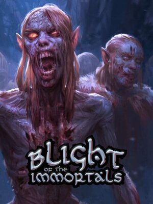 Cover for Blight of the Immortals.
