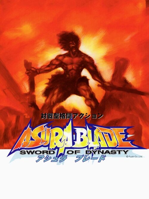 Cover for Asura Blade: Sword of Dynasty.