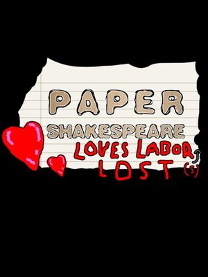 Cover for Paper Shakespeare: Loves Labor(s) Lost.