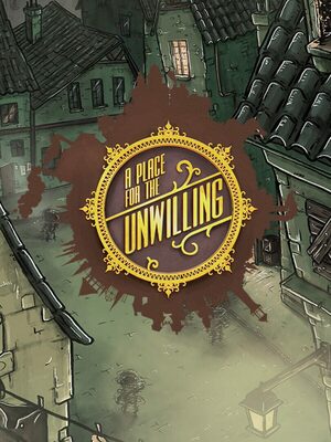 Cover for A Place for the Unwilling.
