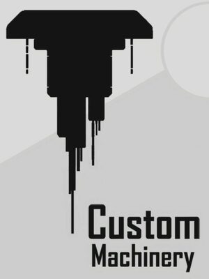 Cover for Custom Machinery.