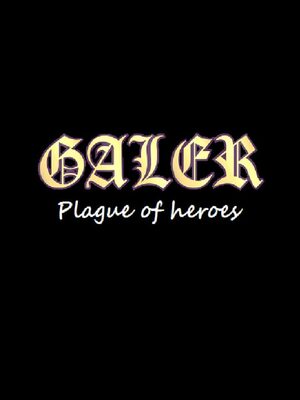 Cover for GALER: Plague of Heroes.