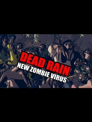 Cover for Dead Rain - New Zombie Virus.