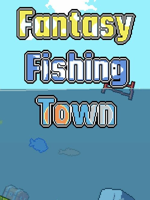 Cover for Fantasy Fishing Town.