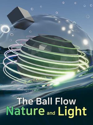 Cover for The Ball Flow - Nature and Light.