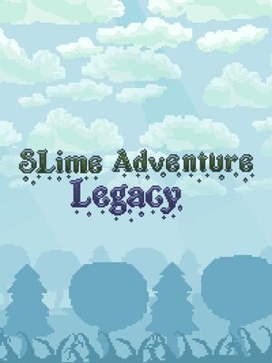 Cover for Slime Adventure Legacy.