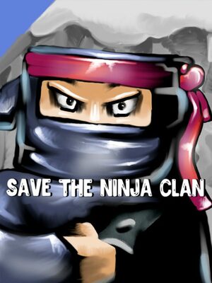 Cover for Save the Ninja Clan.