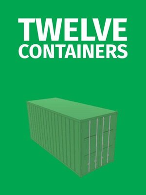 Cover for TWELVE CONTAINERS.