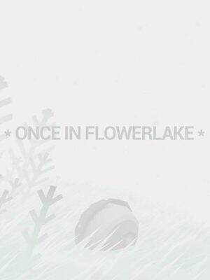 Cover for Once in Flowerlake.