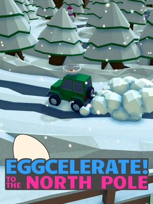 Cover for Eggcelerate! to the North Pole.