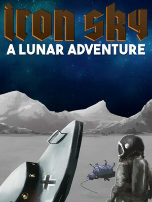 Cover for Iron Sky: A Lunar Adventure.