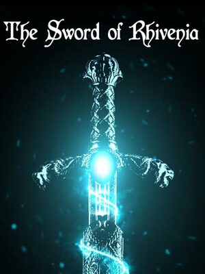 Cover for The Sword of Rhivenia.