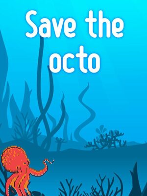 Cover for Save The Octo.