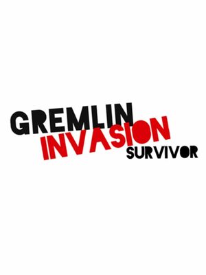 Cover for Gremlin Invasion: Survivor.