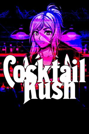 Cover for Cocktail Rush.