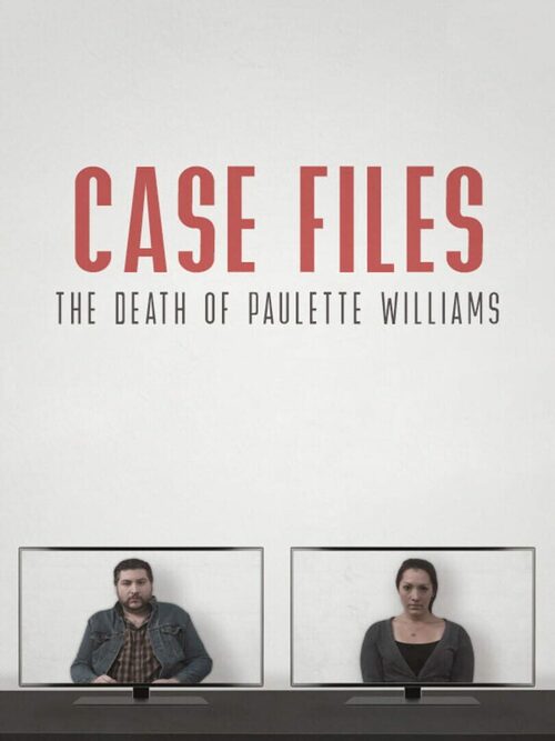 Cover for Case Files: The Death of Paulette Williams.