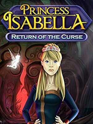 Cover for Princess Isabella - Return of the Curse.
