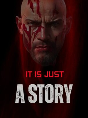 Cover for It is Just A Story - horror game.