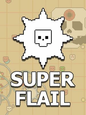 Cover for SUPER FLAIL.