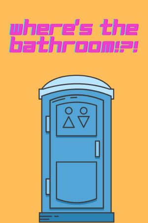 Cover for Where's the Bathroom!?!.