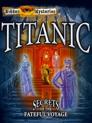 Cover for Hidden Mysteries: Titanic.