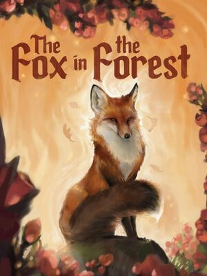 Cover for The Fox in the Forest.