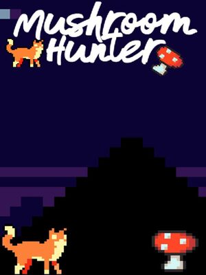 Cover for Mushroom Hunter.