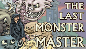 Cover for The Last Monster Master.