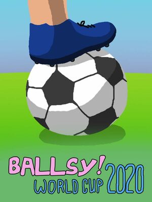 Cover for Ballsy! World Cup 2020.
