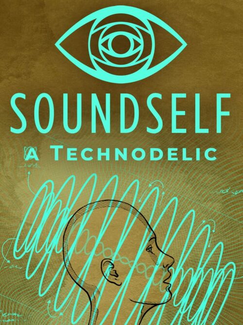 Cover for SoundSelf: A Technodelic.