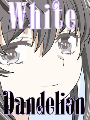 Cover for White Dandelion.