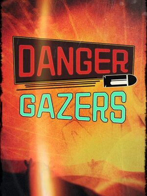 Cover for Danger Gazers.