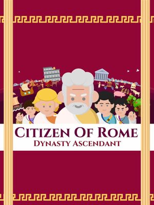 Cover for Citizen of Rome - Dynasty Ascendant.