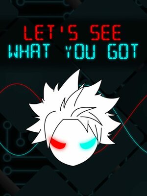 Cover for Let's See What You Got.