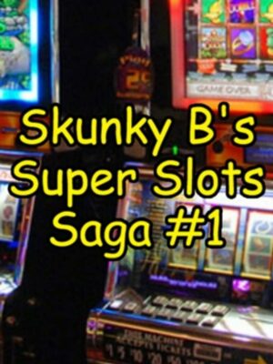 Cover for Skunky B's Super Slots Saga #1.