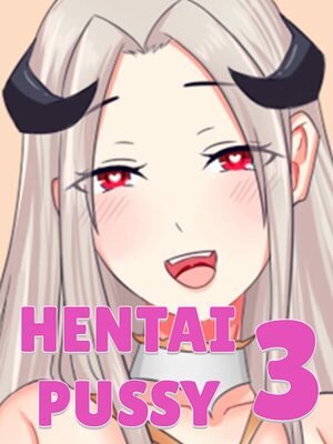 Cover for Hentai Pussy 3.