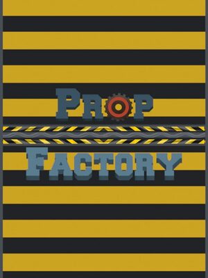 Cover for Prop Factory.