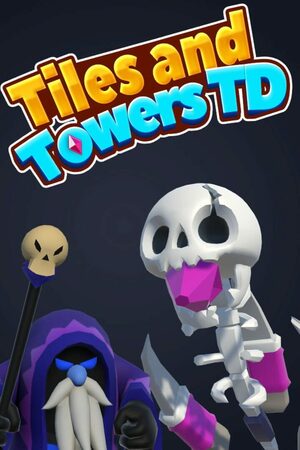 Cover for Tiles and Towers TD.