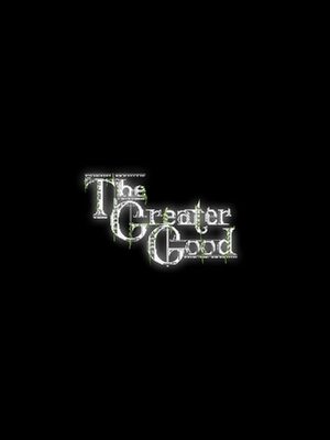 Cover for The Greater Good.